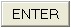 Enter Button